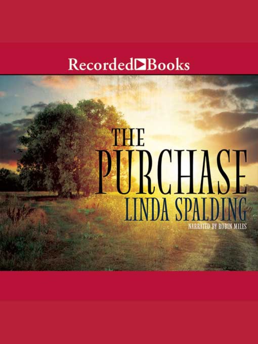 Title details for The Purchase by Linda Spalding - Available